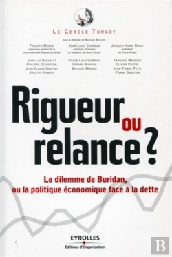 Bertrand.pt - Rigueur Ou Relance ? La Politique Economique Face A La Dette