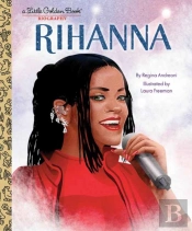 Rihanna: A Little Golden Book Biography