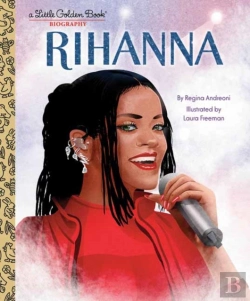 Bertrand.pt - Rihanna: A Little Golden Book Biography