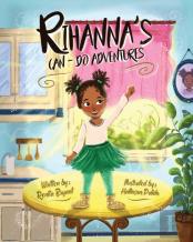 Rihanna'S Can-Do Adventures