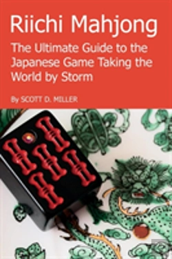 Bertrand.pt - Riichi Mahjong: The Ultimate Guide To The Japanese Game Taking The World By Storm