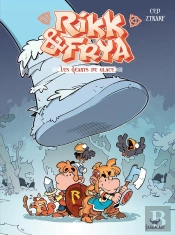 Rikk Et Frya T.2 ; Les Géants De Glace