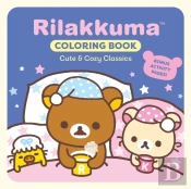 Rilakkuma Coloring Book: Cute & Cozy Classics