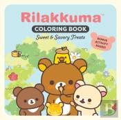 Rilakkuma Coloring Book: Sweet & Savory Treats