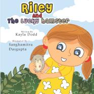 Riley And The Lucky Hamster