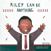 Riley Can Be Anything