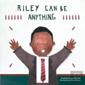 Riley Can Be Anything