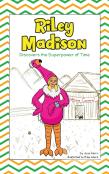 Riley Madison Discovers The Superpower Of Time