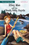 Riley Mae And The Ready Eddy Rapids
