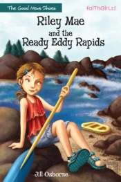 Riley Mae And The Ready Eddy Rapids