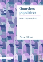 Rili : Quartiers Populaires : Défaire Le Mythe Du Ghetto