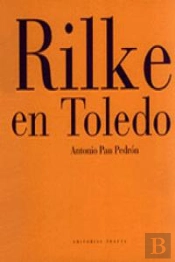 Rilke En Toledo