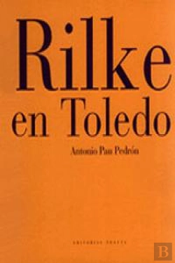 Bertrand.pt - Rilke En Toledo