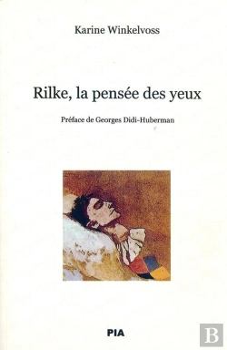 Bertrand.pt - Rilke, La Pensée Des Yeux