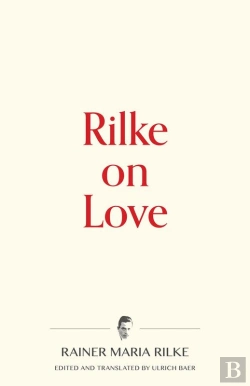 Bertrand.pt - Rilke On Love