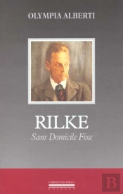 Rilke Sans Domicile Fixe