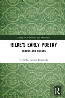 Rilke'S Early Poetry