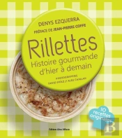 Rillettes Histoire Gourmande D'Hier A Demain