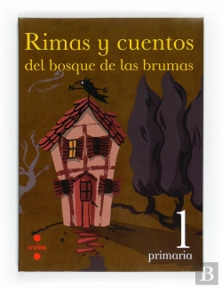 Bertrand.pt - Rimas Y Cuentos Del Bosque De Las Brumas. 1 Primaria
