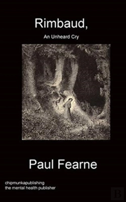 Bertrand.pt - Rimbaud, An Unheard Cry