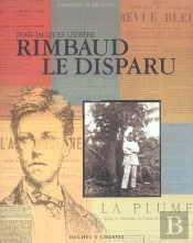 Rimbaud Le Disparu