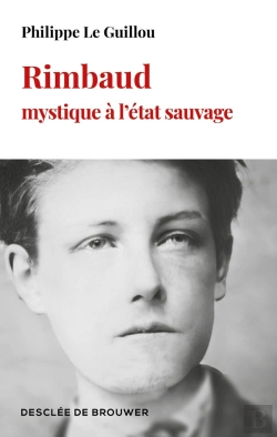 Bertrand.pt - Rimbaud, Mystique À L'État Sauvage