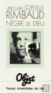 Rimbaud Nègre De Dieu