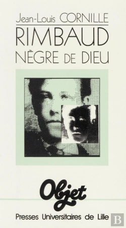 Bertrand.pt - Rimbaud Nègre De Dieu