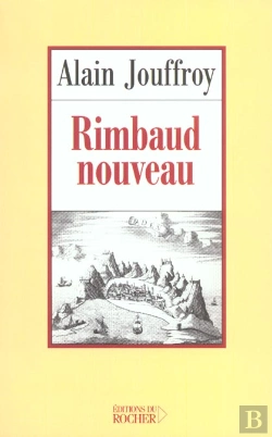 Bertrand.pt - Rimbaud Nouveau - Essai Sur L'Interlocuteur Permanent