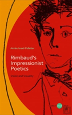 Bertrand.pt - Rimbaud'S Impressionist Poetics