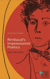 Rimbaud'S Impressionist Poetics