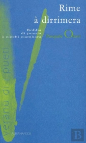 Rime A Dirrimera - Robba Di Puesia A Cicchi Ciambara