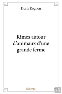 Bertrand.pt - Rimes Autour D'Animaux D'Une Grande Ferme