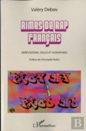 Rimes De Rap Francais ; Abréviations Sigles Et Acronymes