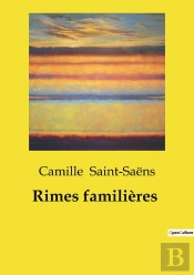 Rimes Familieres - Exploration Poetique Des Theme