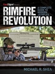 Rimfire Revolution: A Complete Guide To Modern .22 Rifles