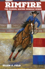 Rimfire: The Barrel Racing Horse
