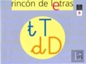 Rincón De Letras. Cuaderno 6. Lectoescritura