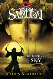 Ring Of Sky (Young Samurai, Book 8)