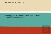 Ringan Gilhaize Or The Covenanters