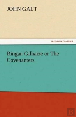 Bertrand.pt - Ringan Gilhaize Or The Covenanters