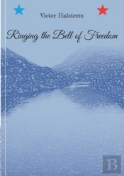 Ringing The Bell Of Freedom