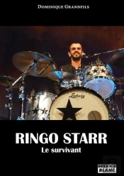 Ringo Starr - Le Survivant
