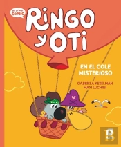 Ringo Y Oti En El Cole Misterioso