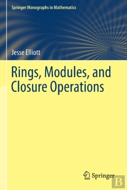 Bertrand.pt - Rings, Modules, And Closure Operations