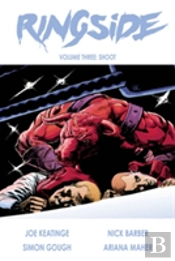 Ringside Volume 3