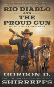 Rio Diablo And The Proud Gun