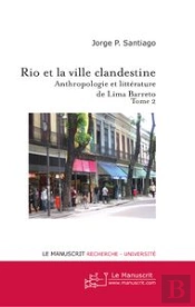 Rio Et La Ville Clandestine Tome 2