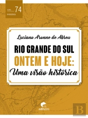 Rio Grande Do Sul Ontem E Hoje
