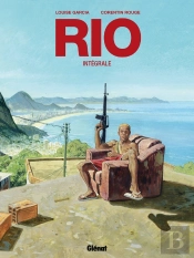 Rio : Intégrale Tomes 1 À 4